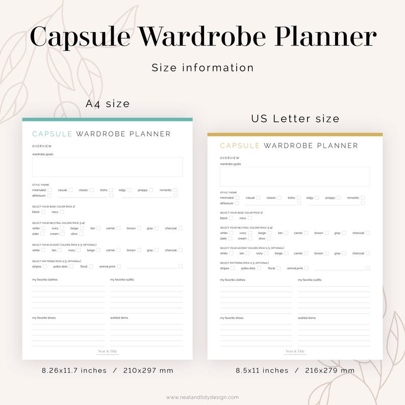 May include: A printable capsule wardrobe planner in two sizes: A4 (8.26 x 11.7 inches) and US Letter (8.5 x 11 inches). The planner includes sections for wardrobe goals, style names, color palettes, and favorite outfits.