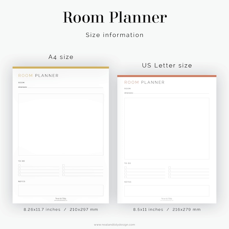 May include: Printable room planner template in two sizes: A4 (8.26 x 11.7 inches) and US Letter (8.5 x 11 inches). The template includes space for room name, dimensions, to-do list, and notes.