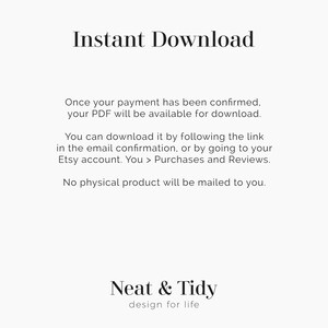 Puede incluir: Texto sobre un fondo blanco que dice "Descarga instant&aacute;nea".  Debajo del texto hay una descripci&oacute;n de c&oacute;mo descargar un producto digital despu&eacute;s de la compra.  El texto dice "Una vez que su pago se haya confirmado, su PDF estar&aacute; disponible para descargar. Puede descargarlo siguiendo el enlace en la confirmaci&oacute;n por correo electr&oacute;nico, o yendo a su cuenta de Etsy. Usted > Compras y rese&ntilde;as. No se le enviar&aacute; ning&uacute;n producto f&iacute;sico por correo."  El texto "Neat & Tidy design for life" aparece en la parte inferior de la imagen.