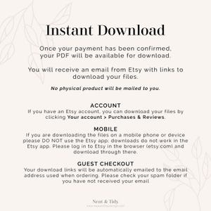 May include: Cream-colored digital download instructions with the title "Instant Download." Text explains how to download files after purchase, including account and mobile download instructions. The Neat & Tidy logo is at the bottom.