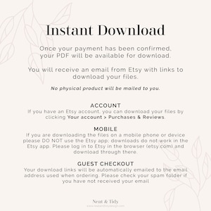 May include: A white text graphic on a light gray background with the text "Instant Download". The text explains how to download digital files purchased on Etsy. The text includes instructions for downloading files using an Etsy account, a mobile phone or device, or a guest checkout.