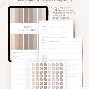 May include: Digital Daily Devotional Journal digital PDF, compatible with GoodNotes and Notability. Features 365 daily pages, 4 notes templates, hyperlinks for easy navigation, and over 1500 stickers. The journal has a neutral color palette.