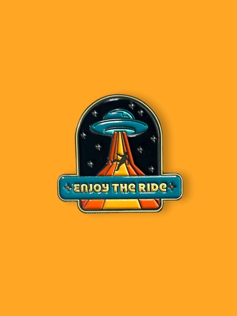 Enjoy the Ride Alien Abduction Enamel Pin // Funny Enamel Pins // Unique Enamel Pins // Space Pins // 1960s 1970s Style Pins image 1