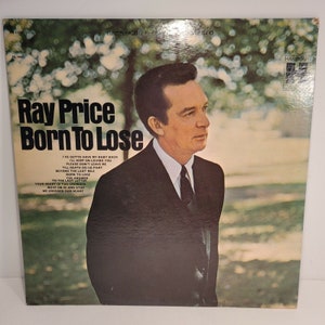 Ray Price Born To Lose Vinyl LP Record Album 1967 Columbia Harmony Records 11240