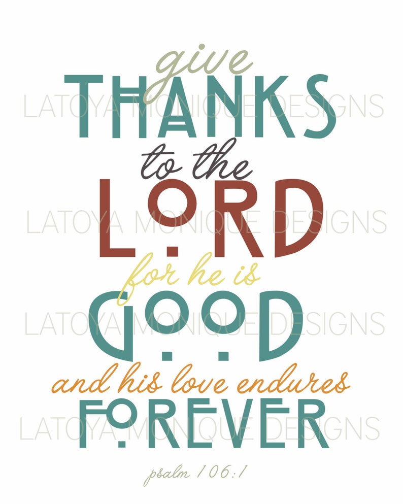 Psalm 106 1 Scripture Art Scripture Printable Bible Verse Etsy
