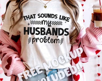 Funny Wife Quote PNG: Sassy Husband's Problem Design (Digital Download