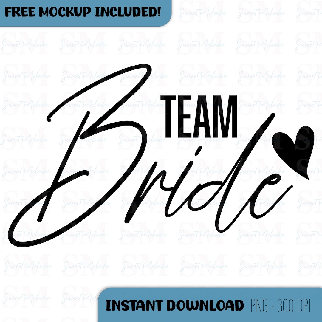 Team Bride PNG Design With Heart: Bridal Shower (digital Download) - Etsy