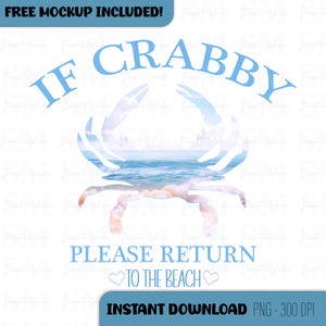Krabbe PNG | Lustiges Strand Zitat Sublimationsdesign | &quot;Wenn Crabby Bitte Kehre zum Strand zurück&quot; | Sommer Digitaler Download | Küsten Clipart | niedlich
