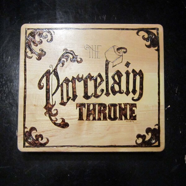 Porcelain Throne Sign