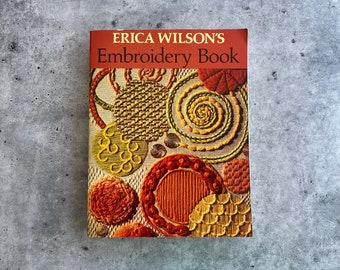 Erica Wilson's Embroidery Book, vintage crewel embroidery book, 1970s craft book