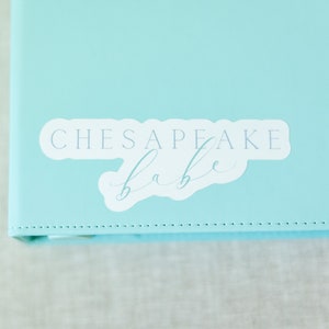 SALE!!! | Chesapeake Babe | White Shiny Vinyl Sticker | Made in Maryland