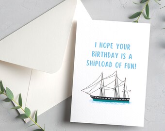 I Hope Your Birthday is a Shipload of Fun | USS Constellation Naval Ship | 4.25x5.5" Greeting Card | Envelope Included | Blank Inside