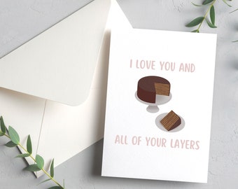 I Love You and All of Your Layers | Smith Island Cake | 4.25x5.5" Greeting Card | Envelope Included | Blank Inside