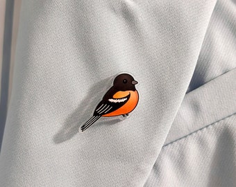 Oriole Bird Acrylic Pin | Made in Baltimore Maryland