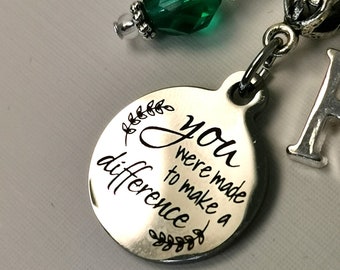 You Were Made To Make A Difference Keychain-Foster Care-Foster Parent -Nurse Keychain-Teacher Gift-Social Worker Gift- Nurse Keyring Key201