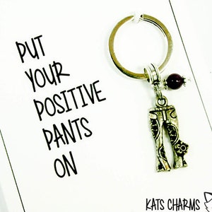 Setzen Sie Ihre Positive Hosen auf Karte.  Motivation-Karte.  Inspiration-Keychain-Karte.  KEY045