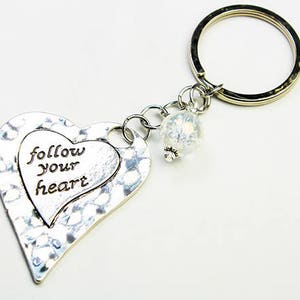 Follow Your Heart Keychain- Heart Keychain - Living Your Dreams Key Ring - SCC886