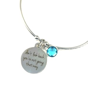 Encouraging Bracelet |  Don’t Look Back, You’re Not Going That Way Bracelet | Moving forward bracelet | New Chapter Bangle Bracelet 1416