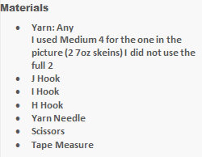 May include: A list of materials needed for a crochet project, including yarn, crochet hooks of different sizes, a yarn needle, scissors, and a tape measure.