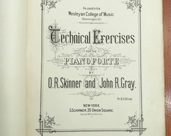 Antique 1891 Technical Exercises Pianoforte Book for Wesleyan College Bloomington Skinner Gray