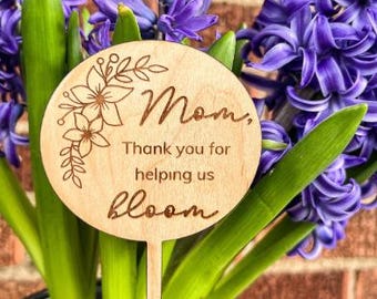 Engraved Wooden Plant Stake, Mother's Day Gift