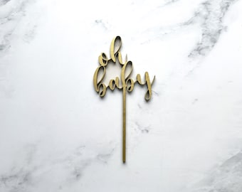 Oh Baby Cake Topper: Laser Cut Wood, Party Decoration