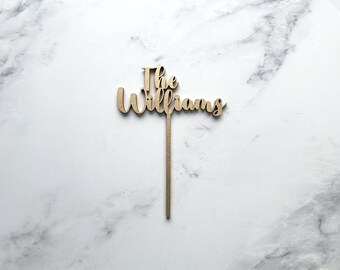 Custom Laser Cut Wedding Cake Topper: Last Name, The Name
