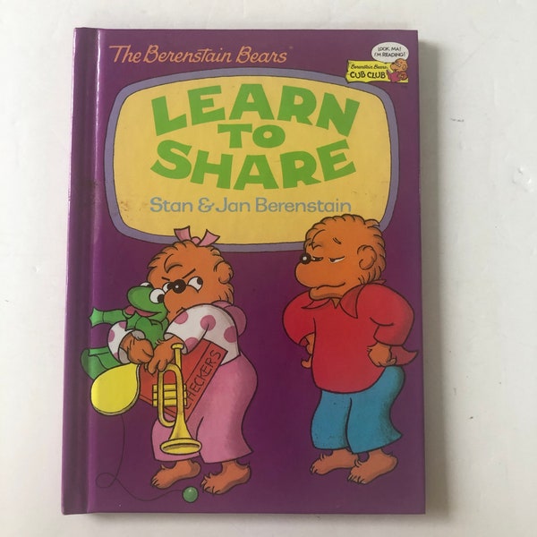 Learn to Share The Berenstain Bears