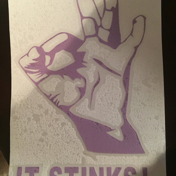 It Stinks! Vinyl Decal