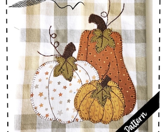 Harvest Time Kitchen Towel - Three Pumpkin Applique Pattern (Digital Download)