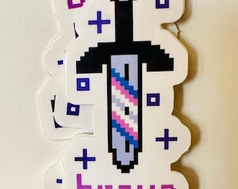 Be Brave Trans Sword Vinyl Sticker