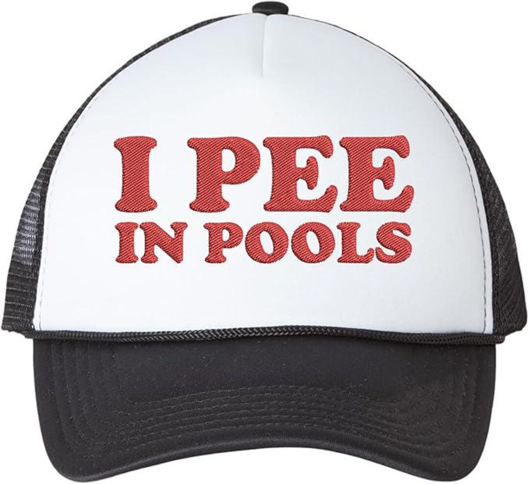 I Pee In Pools Trucker Hat - 2 Color Options