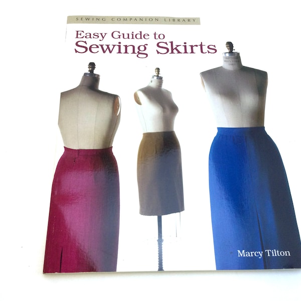 Easy Guide to Sewing Skirts,  Sewing Book, Sewing Tutorial, Tailoring, Skirt Pattern, Sewing How To, Fashion, Tailoring Clothing, Hemming