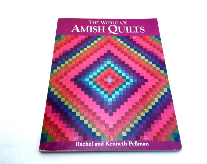 World of Amish Quilts, Amish Quilts, Quilt Book, Quilt History