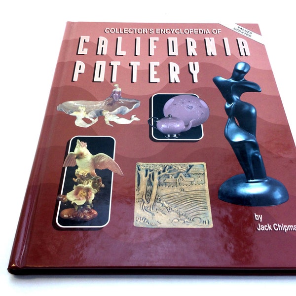 California Pottery, Encyclopedia, Guide Book, Value Guide, Batchelder, Catalina Pottery, Wallace China, Twin Winton, Franciscan Pottery