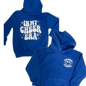In My Cheer Era Hoodie Sweatshirt – Custom School or Team Name – White Puff Vinyl – Trendy Cheerleading Sweatshirt for Girls