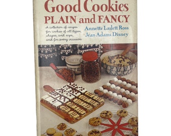 Vintage 1960s  Cookbook, The Art Of Making Good Cookies, Plain and Fancy, HC DJ, Cookie Recipe Collection, Christmas and Holiday Baking