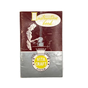 Vintage Product Cookbook, Vita Craft Cookware Instruction Book and Recipe Cook Book, 1948, How To Booklet, 40s Cuisine, 1940s Kitchen Decor