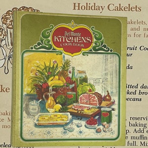 Vintage 1970s Cookbook, Del Monte Kitchens Cookbook, Ring Binder Hardcover, 1972 First Printing, Tabbed Sections