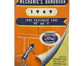 Vintage 1949 Mechanics Handbook, Ford Passenger Cars V-8 and V-6 Engines, 1940s Service Station, Mechanic Gift, Auto Restoration Memorabilia