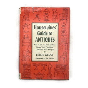 Książka z lat 50. XX wieku, Housewives Guide to Antiques, pierwsze wydanie z 1959 r., przewodnik po kolekcjonowaniu antyków, antyczne meble, wyposażenie domu