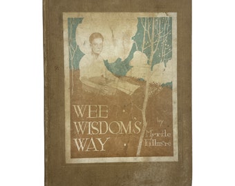 Vintage Antique Book, Wee Wisdom Way by Myrtle Fillmore, Illustrated Childrens Book, Spirituality Book