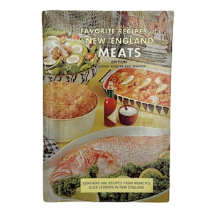 Vintage 1960s Cookbook, Favorite Recipes of New England Meats, 1967, 600 Recipes from Women&#39;s Clubs, Maine New Hampshire Recipes, Seafood