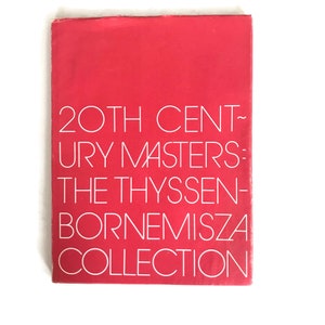 Vintage Art Book, 20th Century Masters, The Thyssen Bornemisza Collection, HC First Printing, Commemorative Art Exhibit, Coffee Table Book,