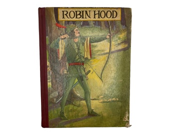 Vintage 1920er Jahre Antikes Kinderbuch, Robin Hood, 1929, Henry Gilbert, Saalfield Edition, Hardcover, Märchenbuch Klassiker