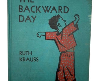 Antique 1950 Childrens  Book, The Backward Day, Hardcover, Illustrations, Rare First Edition