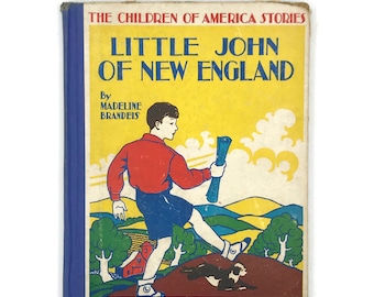 Vintage 1936 Little John of New England Buch: Amerikanische Geschichte für Kinder, Erstausgabe