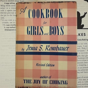 Książka kucharska z lat 50., Książka kucharska dla chłopców i dziewcząt, Irma S. Rombauer, autorka Joy of Cooking, twarda oprawa, wydanie z 1952 r., poprawione