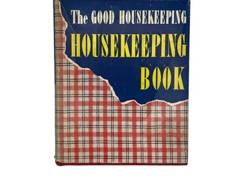 Rare Vintage 1940s Book, The Good Housekeeping, Housekeeping Book, 1947, HC DJ, Household Reference Book, Sexist, Housewife, Post WWII