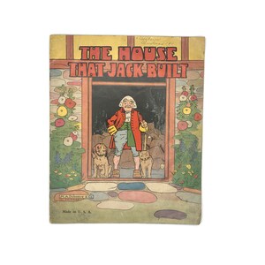 Antique Childrens Book, The House That Jack Built, Old Childrens Story, Color llustrations, Paper Book, 100 Years Old, Childs Book Collector